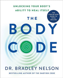 The Body Code; Dr Bradley Nelson