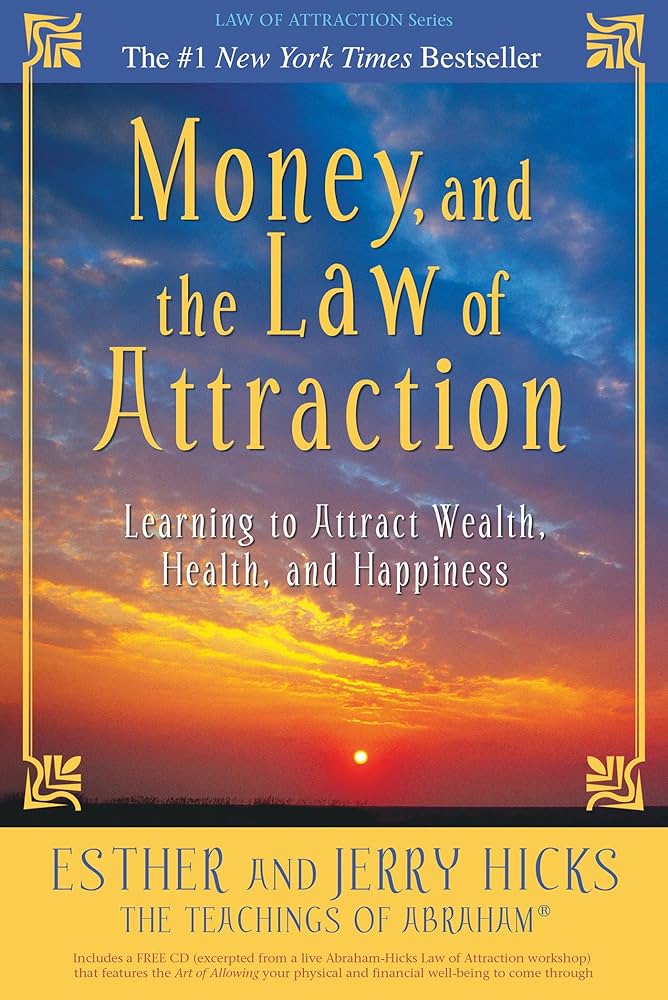 Money and the Law of Attraction; Esther & Jerry Hicks