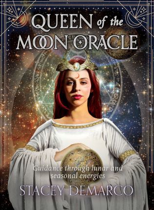 Queen of the Moon Oracle; Stacey Demarco