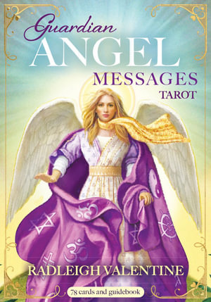 Guardian Angel Messages Tarot; Radleigh Valentine